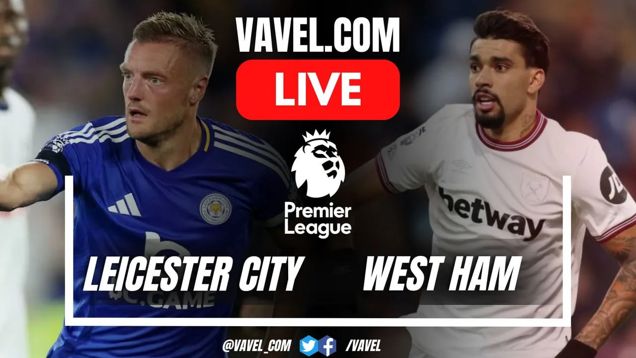 Leicester City vs West Ham: La Sfida Cruciale che Può Cambiare Tutto!