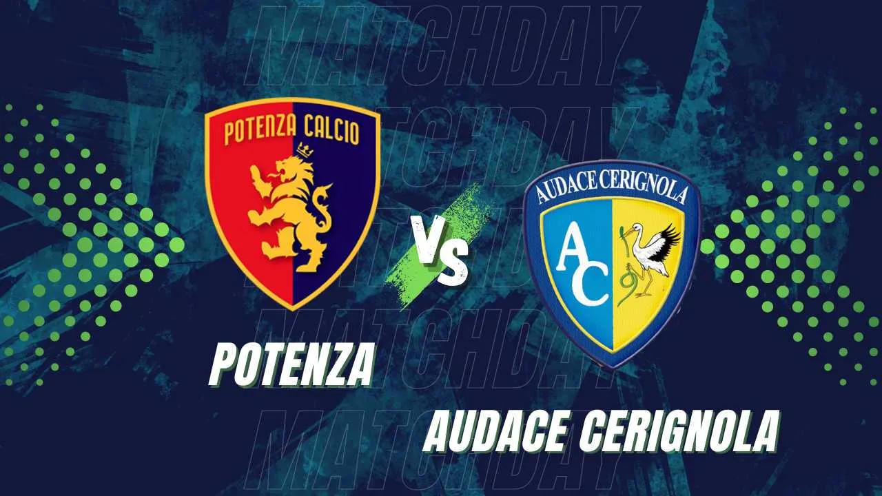 Potenza vs Audace Cerignola: La Sfida Che Ha Sorpreso Tutti!