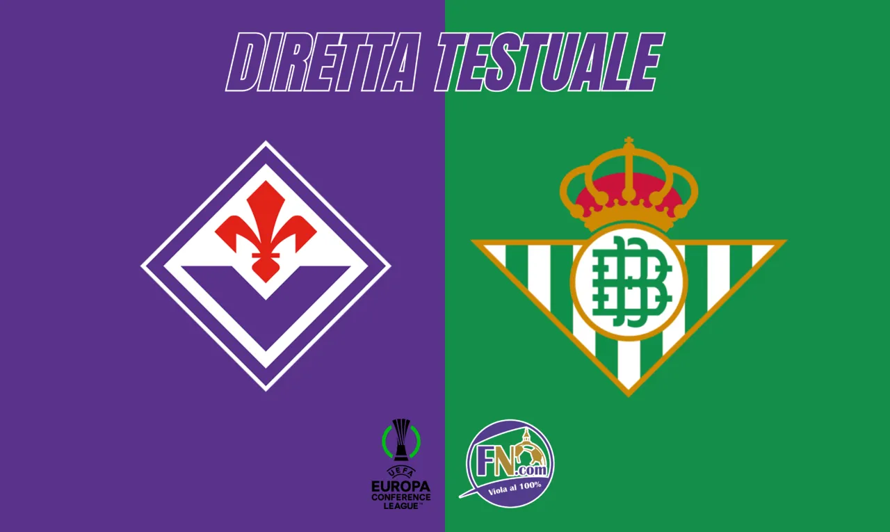 Fiorentina vs Betis: La Battaglia Europea che Nessuno Vuole Perdere!